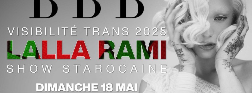 Soirée BBB Trans Day Show Lalla rami
