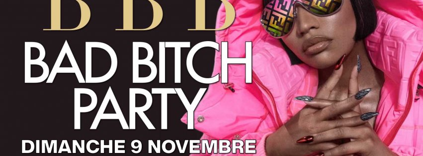 SOIREE BBB BAD BITCH FEAT NICKI