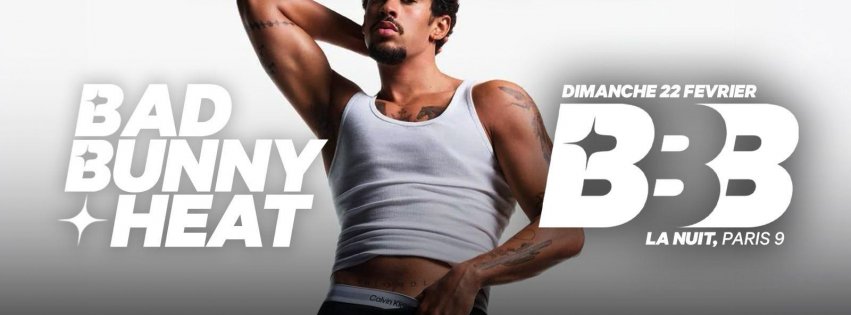 SOIREE BBB BAD BUNNY HEAT