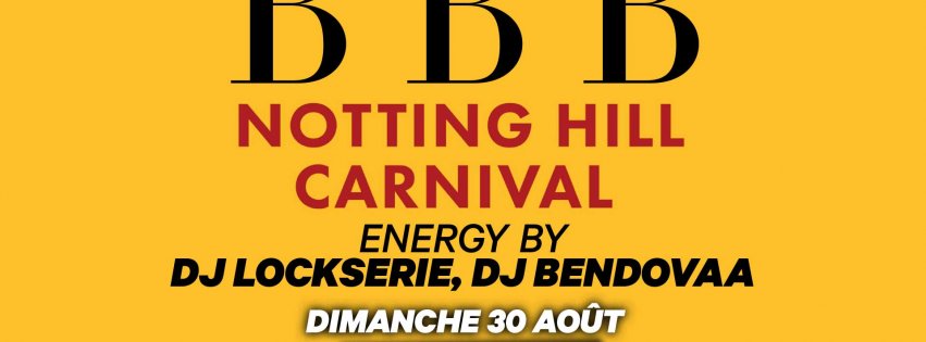 SOIREE BBB NOTTING HILL CARNAVAL EDITION