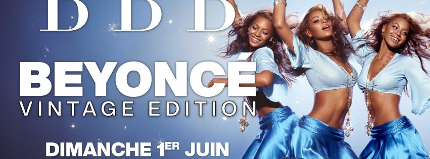 Soirée BBB BEYONCE VINTAGE EDITION