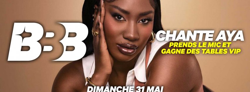 SOIREE BBB CHANTE AYA
