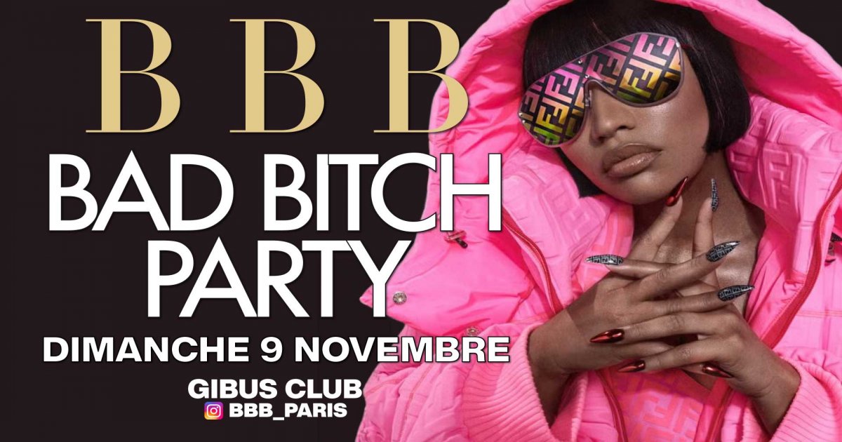 SOIREE BBB BAD BITCH FEAT NICKI