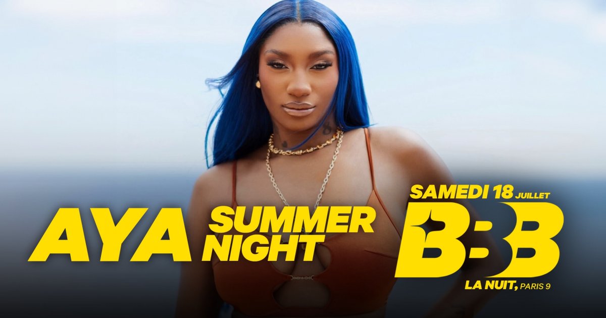SOIREE BBB AYA SUMMER NIGHT