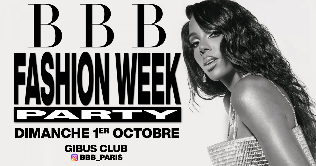 SOIREE BBB  fasjhion week Party