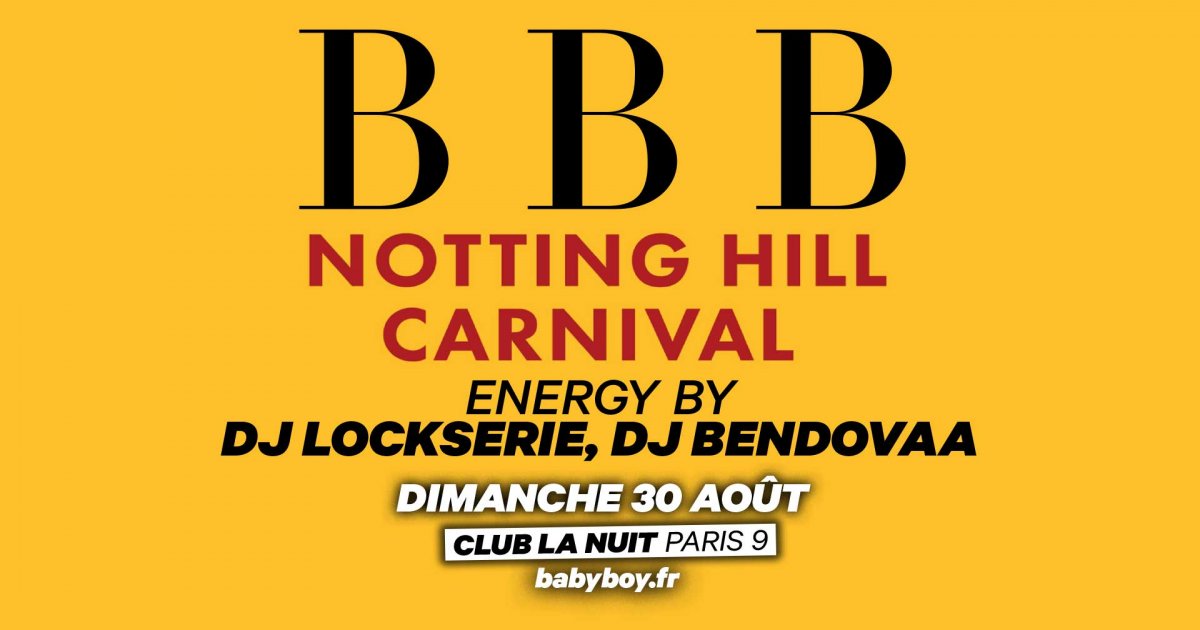 SOIREE BBB NOTTING HILL CARNAVAL EDITION