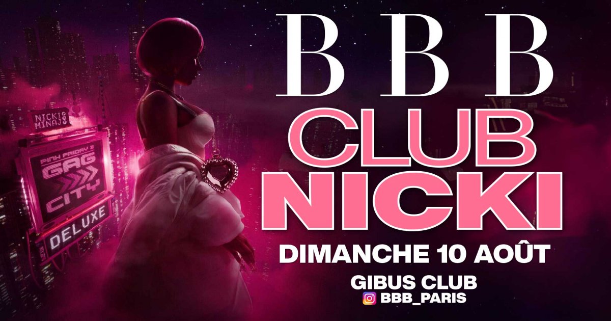 Soirée BBB CLUB NICKI